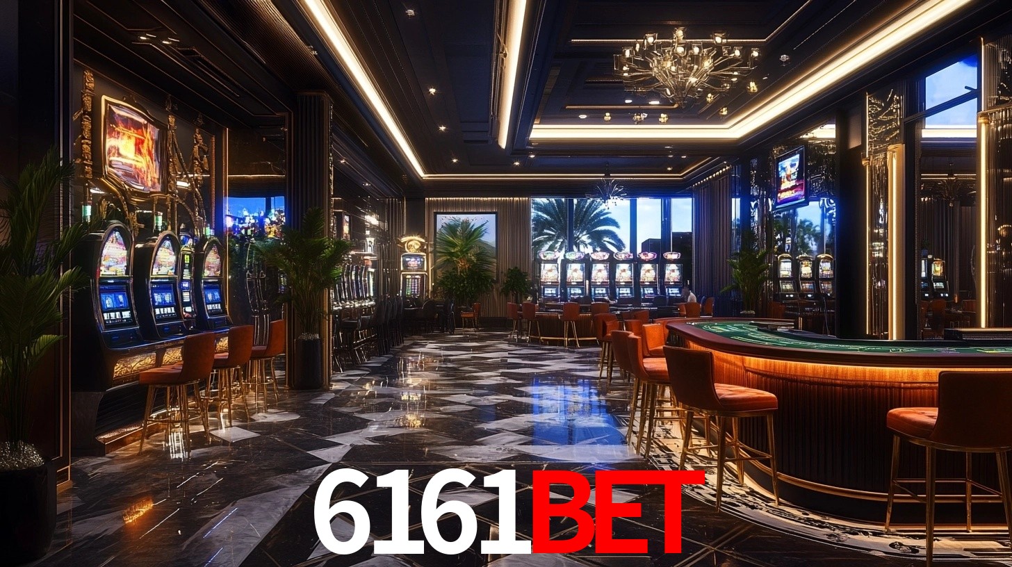 6161bet: Jogos de Caça-Níqueis-Altas Recompensas, Roleta-Velocidade, Blackjack-Desafios Máximos